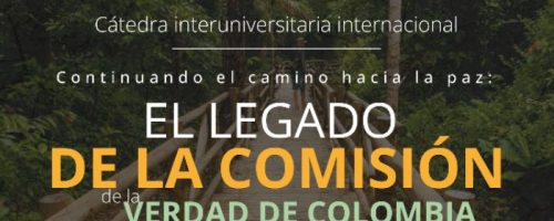 El legado de la comisión de la verdad en Colombia