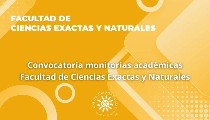 Convocatoria Monitorias Académicas Facultad De Ciencias Exactas Y ...